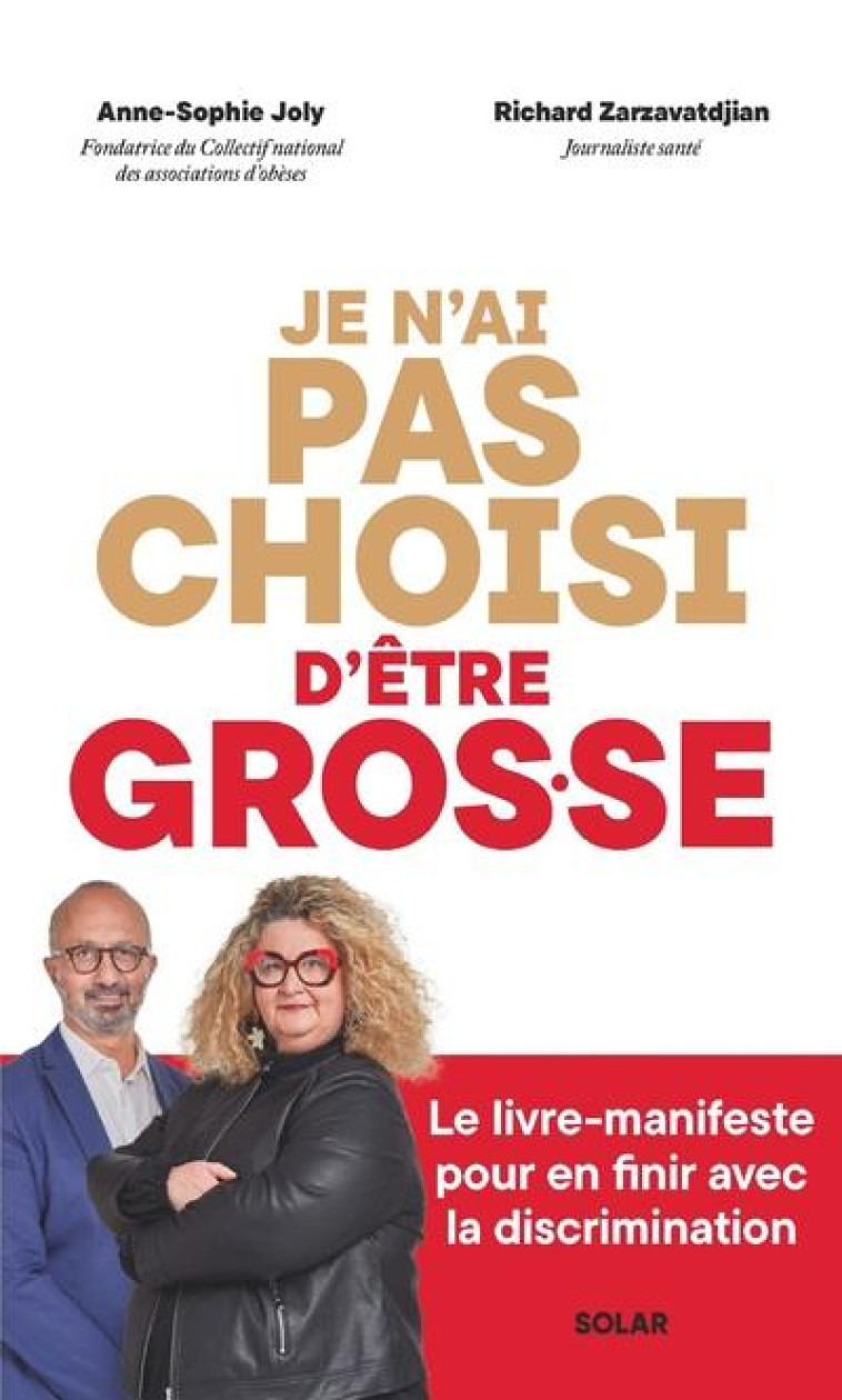 JE N-AI PAS CHOISI D-ETRE GROS.SE - ZARZAVATDJIAN/JOLY - SOLAR