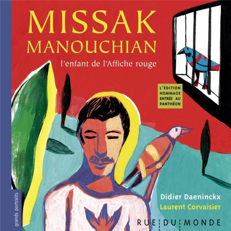 MISSAK MANOUCHIAN, L-ENFANT DE L-AFFICHE - EDITION SPECIALE - DAENINCKX/CORVAISIER - RUE DU MONDE