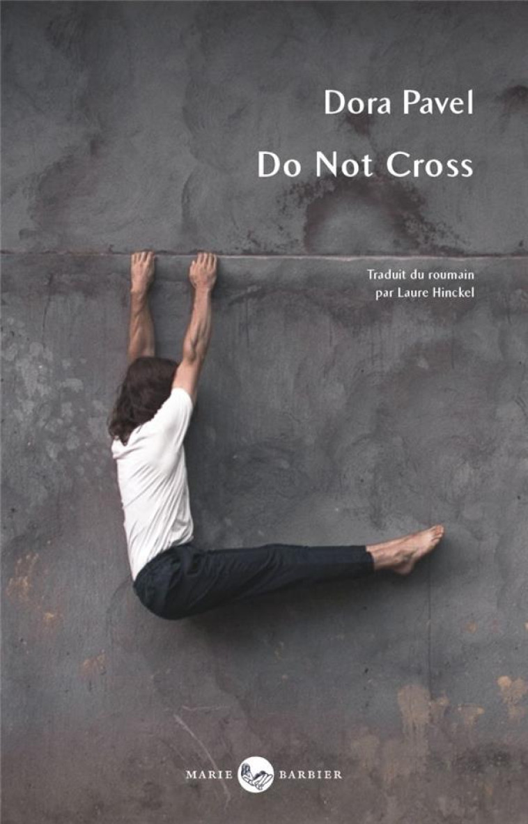 DO NOT CROSS - PAVEL - MARIE BARBIER