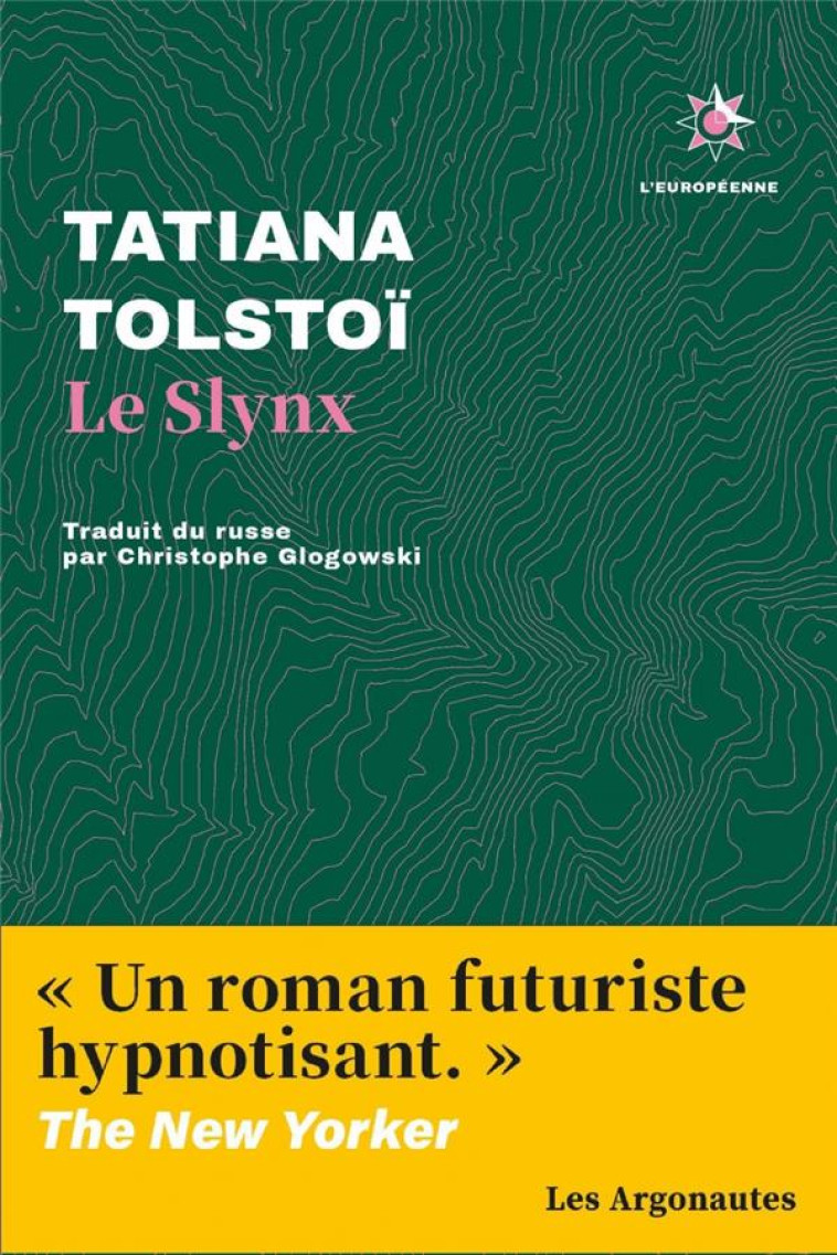 LE SLYNX - TOLSTOI - ARGONAUTES