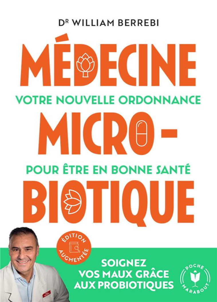 MEDECINE MICROBIOTIQUE - EDITION AUGMENTEE - BERREBI WILLIAM - MARABOUT