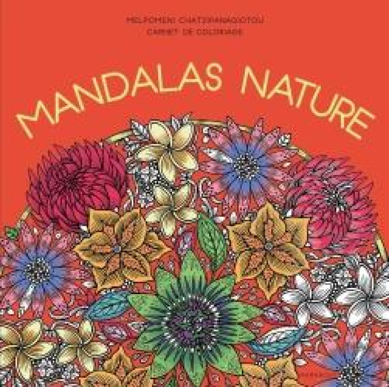 MANDALAS NATURE - CHATZIPANAGIOTOU M. - MARABOUT