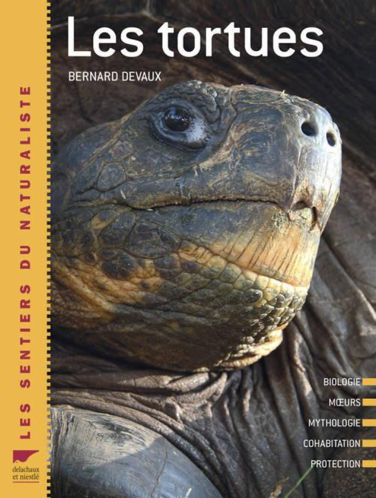 LES TORTUES - DEVAUX BERNARD - DELACHAUX