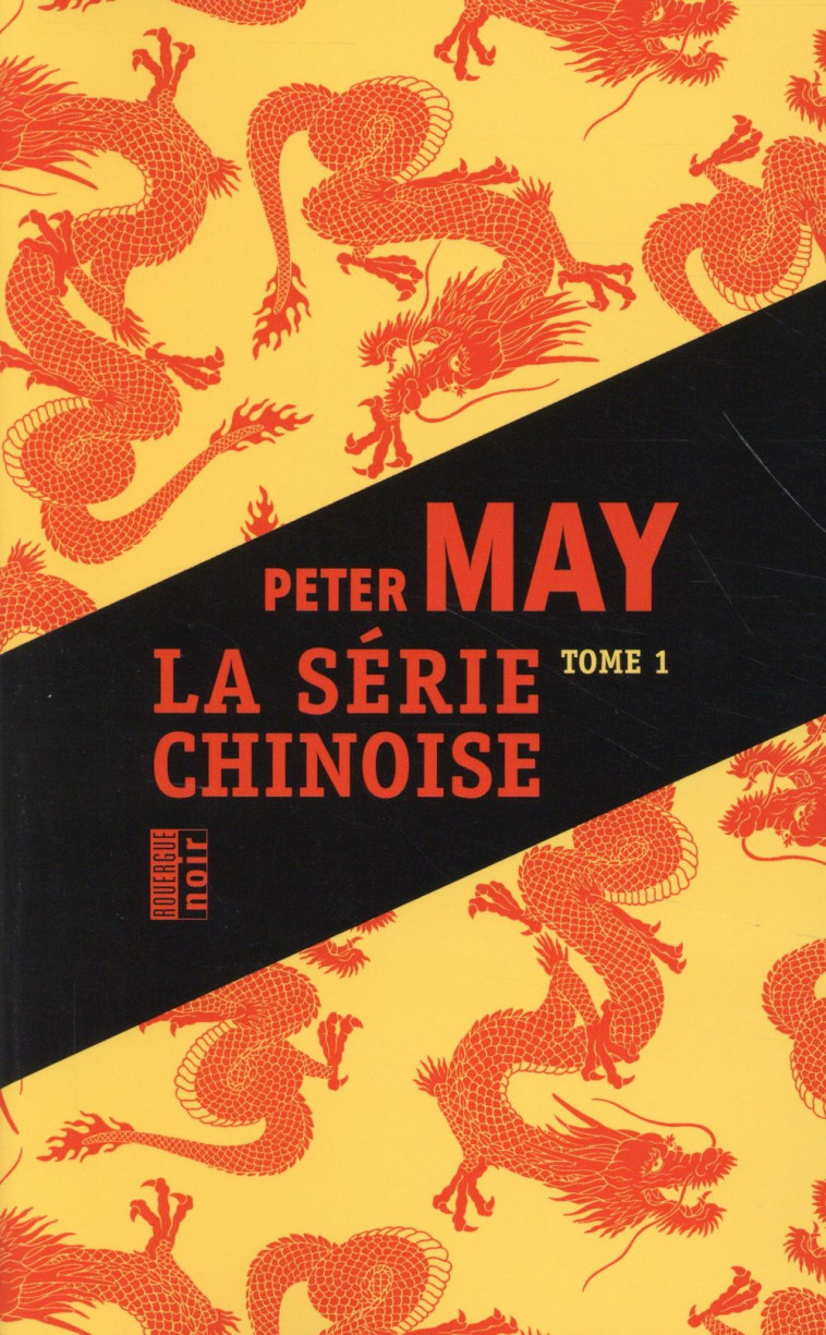 LA SERIE CHINOISE TOME 1 - MAY PETER - ROUERGUE