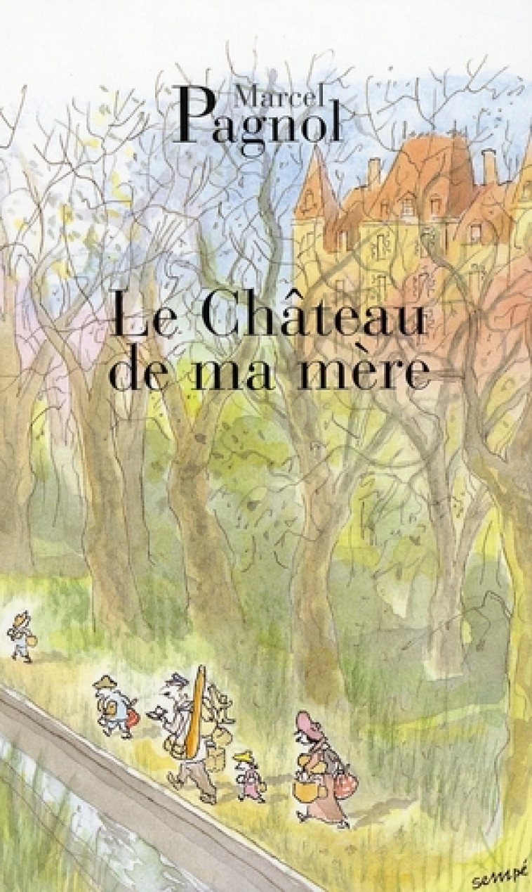 LE CHATEAU DE MA MERE - PAGNOL-M - GRASSET