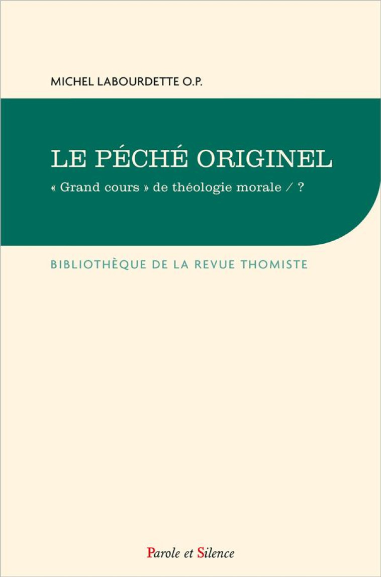 LE PECHE ORIGINEL - LABOURDETTE MICHEL - PAROLE SILENCE