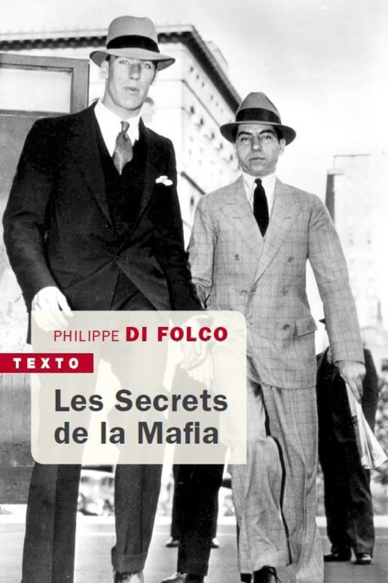 LES SECRETS DE LA MAFIA - DI FOLCO PHILIPPE - TALLANDIER