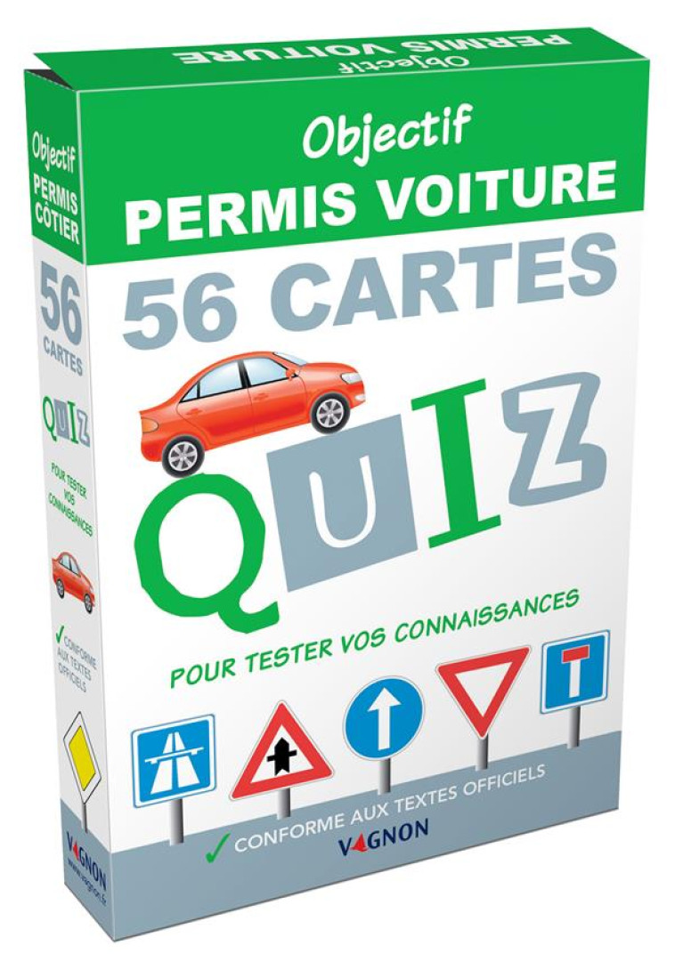 OBJECTIF PERMIS VOITURE - 56 CARTES QUIZ POUR TESTER VOS CONNAISSANCES - VAGNON EDITIONS - VAGNON