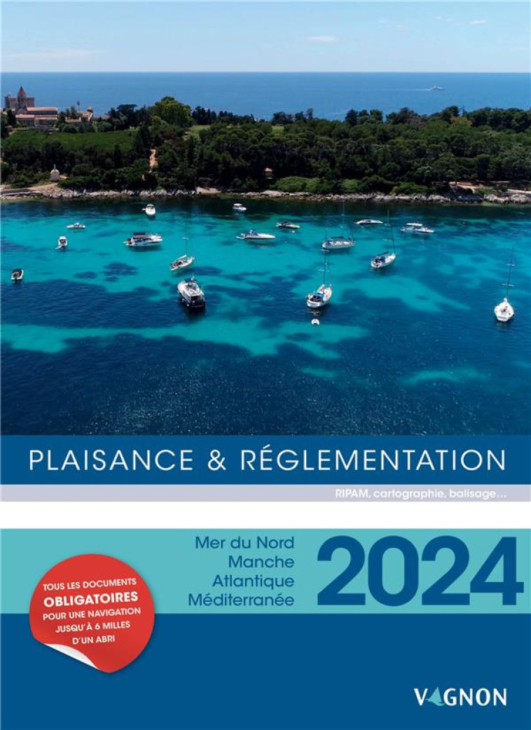 PLAISANCE ET REGLEMENTATION 2024 - VAGNON EDITIONS - VAGNON