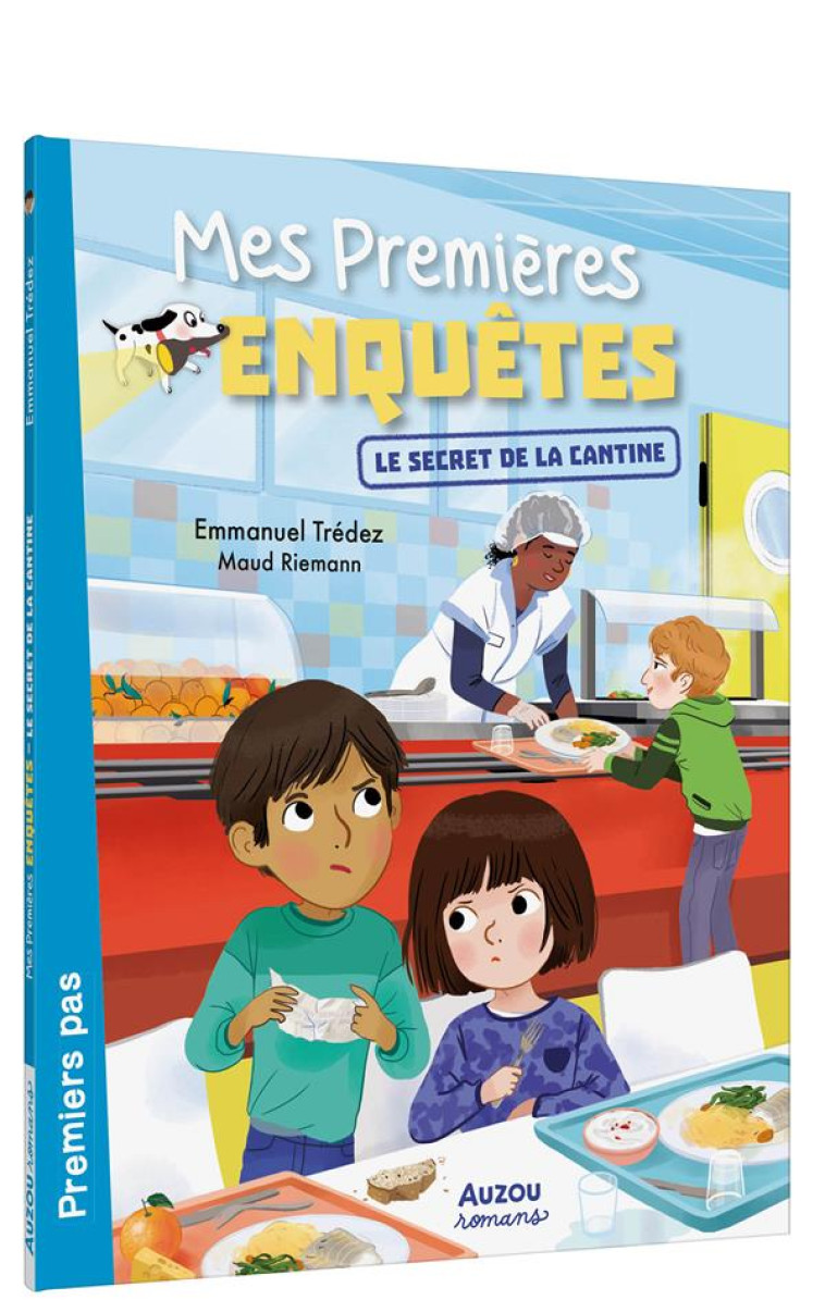 MES PREMIERES ENQUETES - T17 - MES PREMIERES ENQUETES - LE SECRET DE LA CANTINE - TREDEZ EMMANUEL - AUZOU