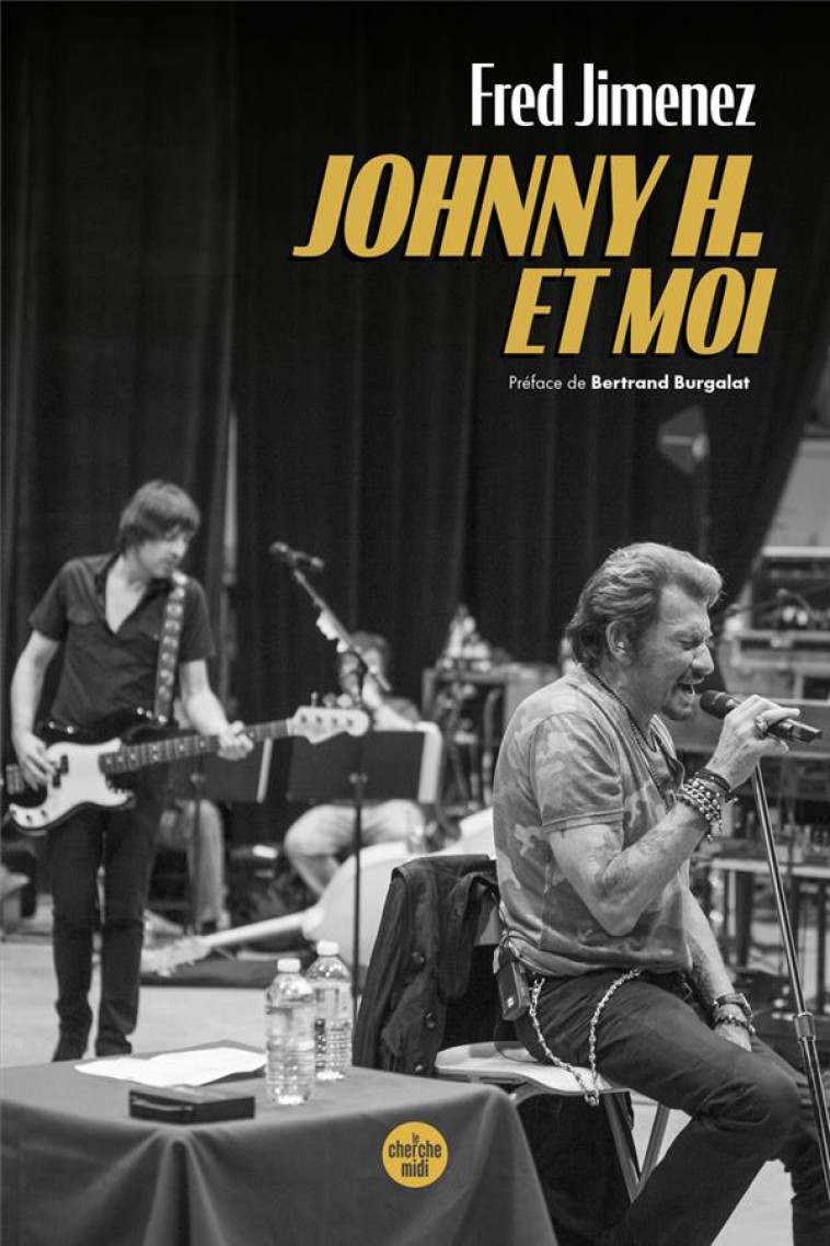 JOHNNY H. ET MOI - JIMENEZ/BURGALAT - LE CHERCHE MIDI