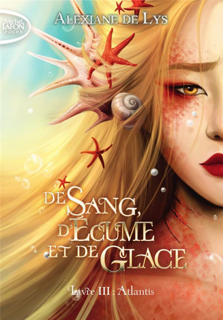 DE SANG, D-ECUME ET DE GLACE - TOME 3 ATLANTIS - LYS ALEXIANE DE - LAFON POCHE