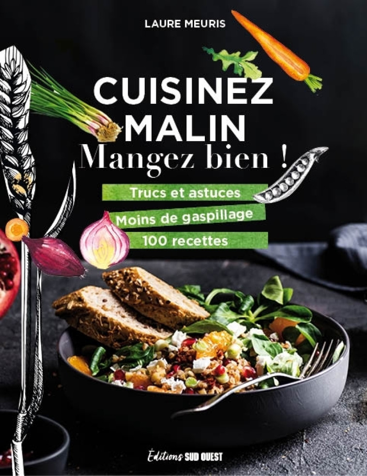 Cuisinez malin, mangez bien ! - XXX - SUD OUEST