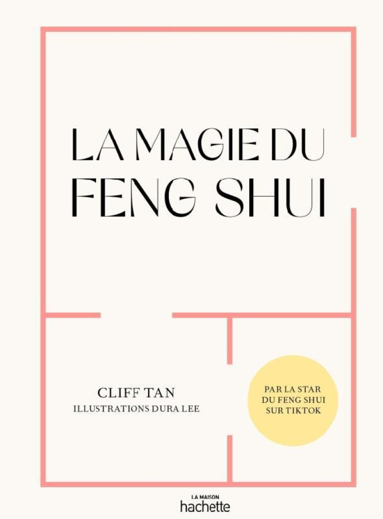 LA MAGIE DU FENG SHUI - TAN CLIFF - HACHETTE