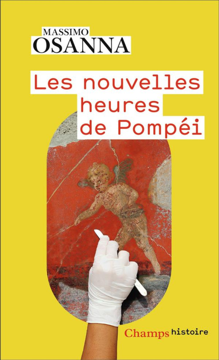 LES NOUVELLES HEURES DE POMPEI - OSANNA MASSIMO - FLAMMARION