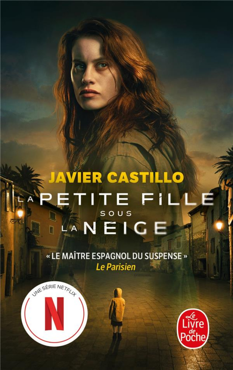 LA PETITE FILLE SOUS LA NEIGE - CASTILLO JAVIER - LGF/Livre de Poche