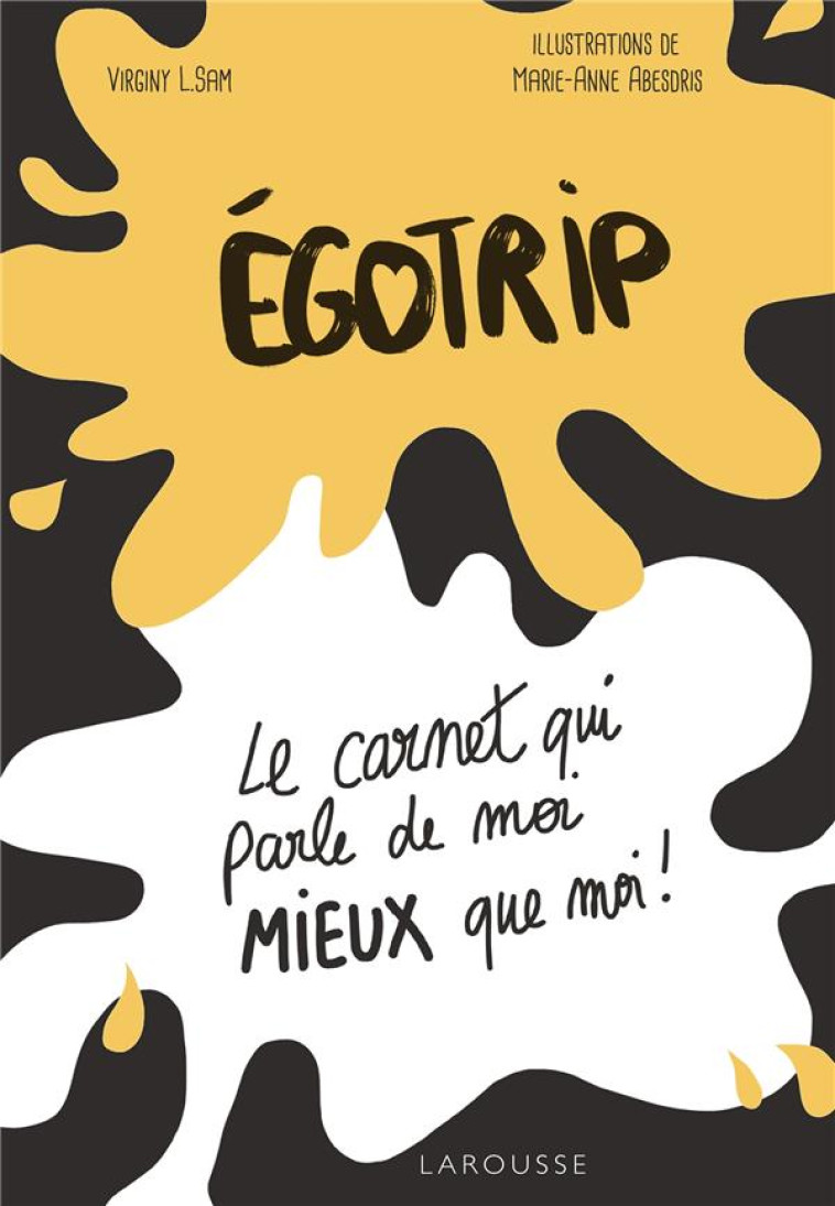 EGOTRIP - LE CARNET QUI PARLE DE MOI MIEUX QUE MOI - L.SAM/ABESDRIS - NC