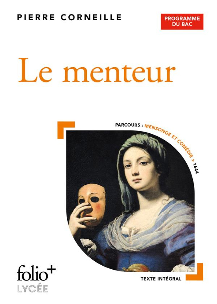 LE MENTEUR - BAC 2025 - CORNEILLE PIERRE - GALLIMARD