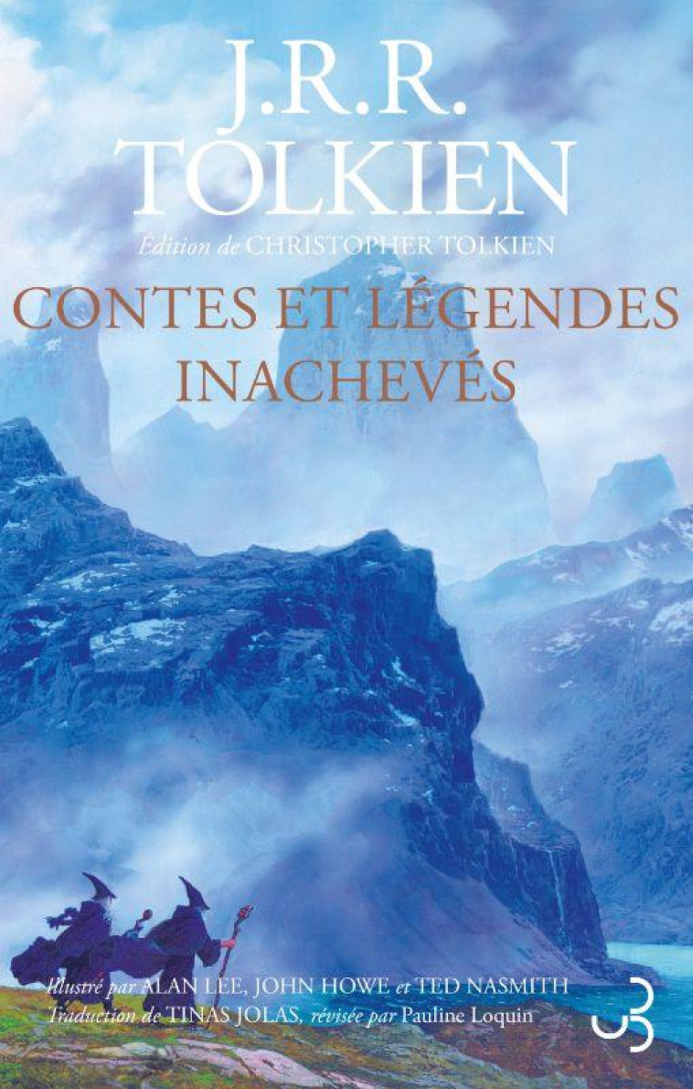 CONTES ET LEGENDES INACHEVES - ILLUSTRATIONS, COULEUR - TOLKIEN - BOURGOIS