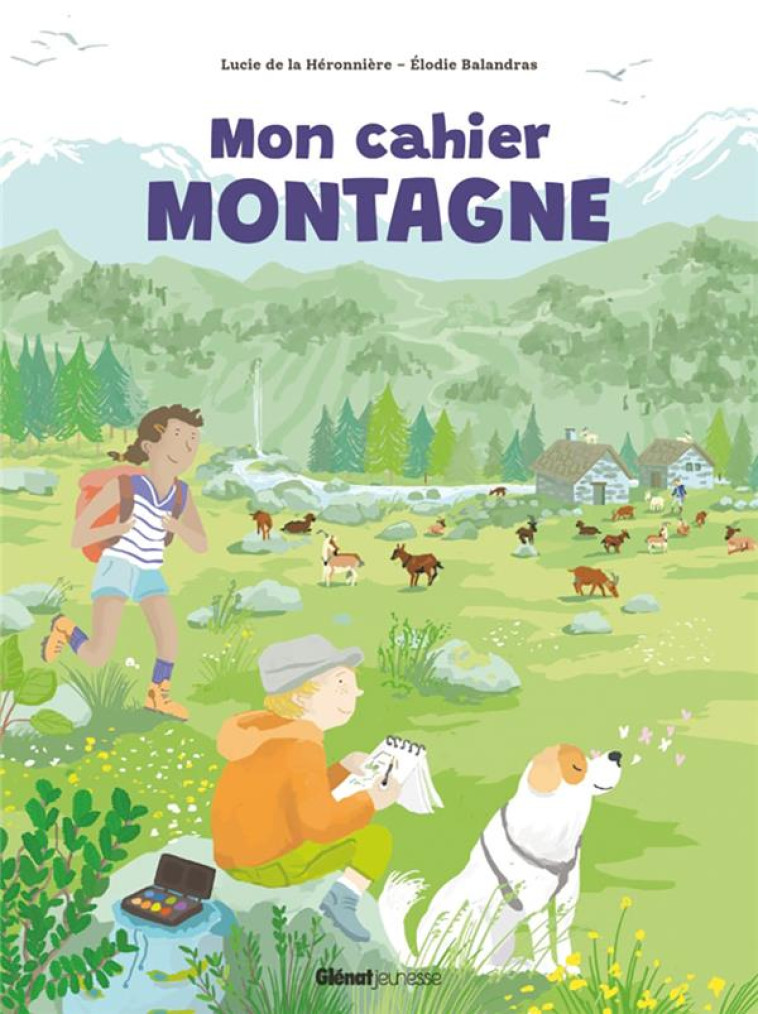 MON CAHIER MONTAGNE 2 ED. - BALANDRAS - GLENAT