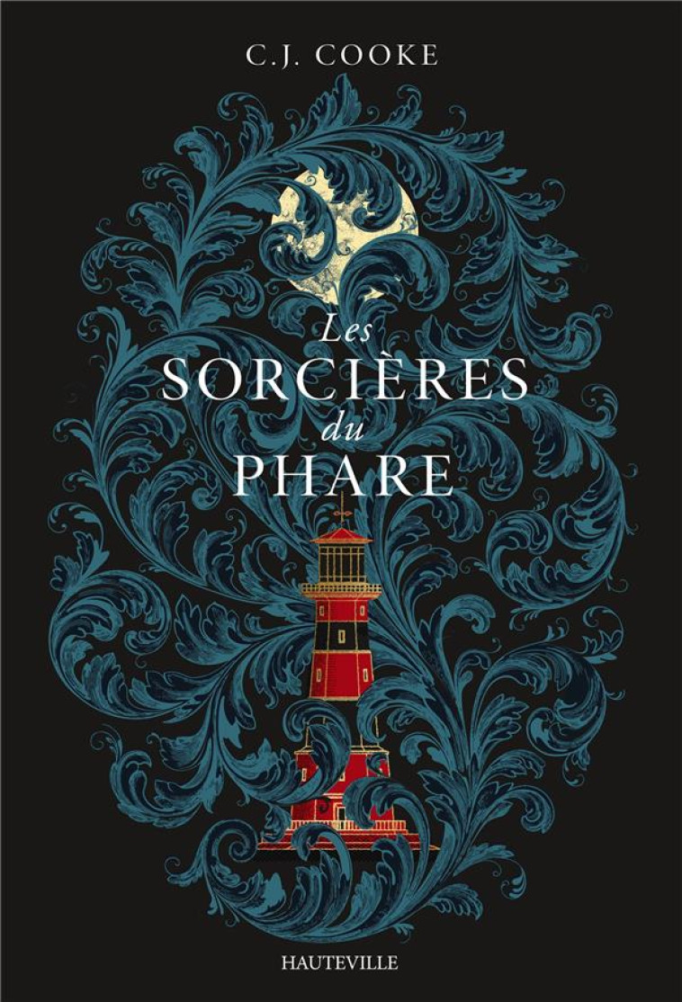 LES SORCIERES DU PHARE - COOKE C. J. - HAUTEVILLE