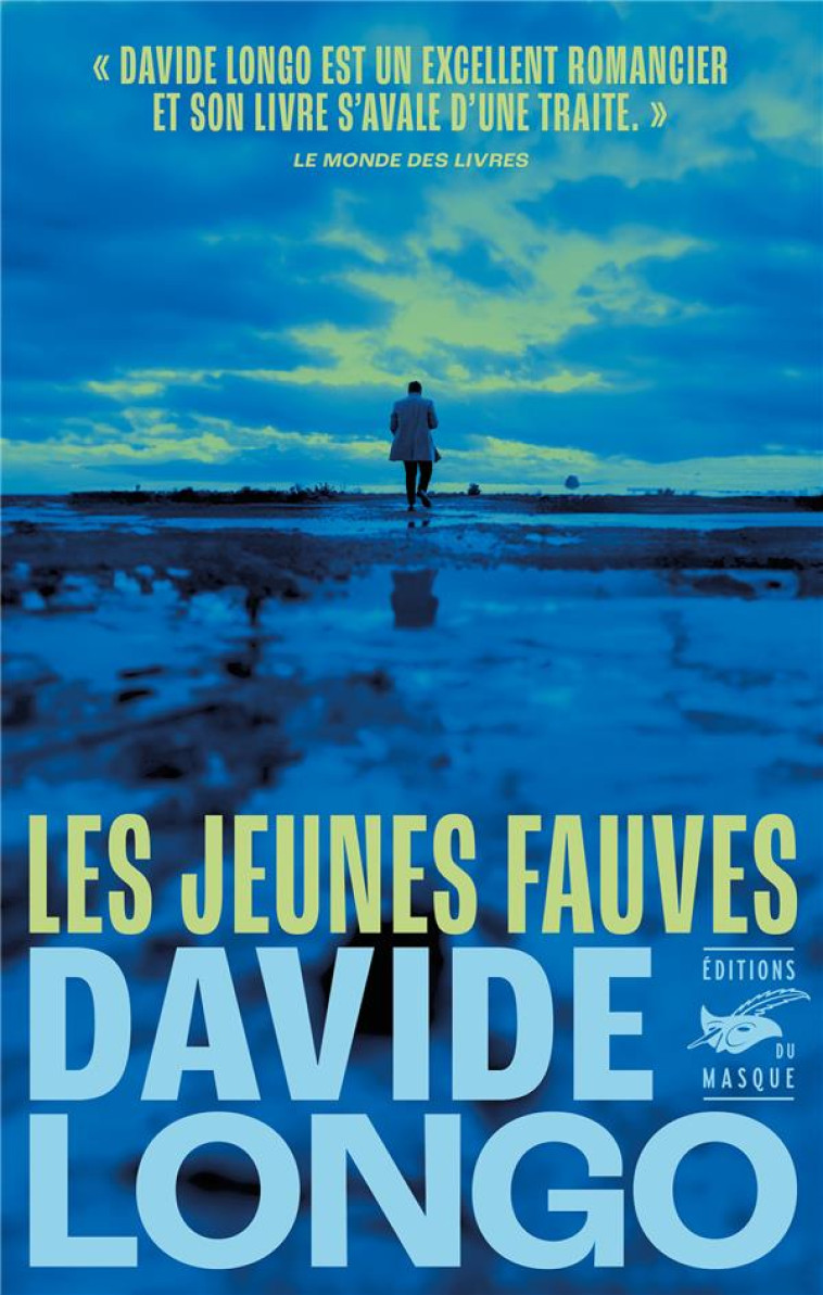 LES JEUNES FAUVES - LONGO DAVIDE - EDITIONS DU MASQUE