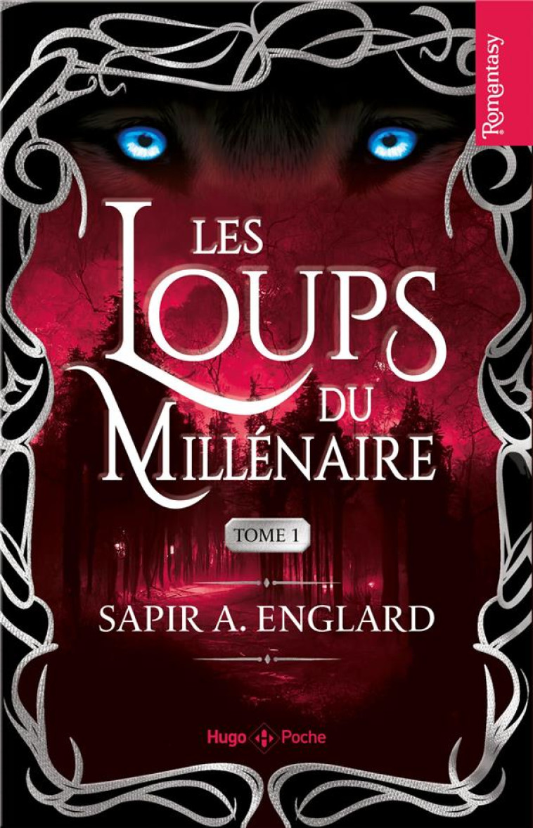 LES LOUPS DU MILLENAIRE - TOME 01 - ENGLARD SAPIR A. - HUGO JEUNESSE