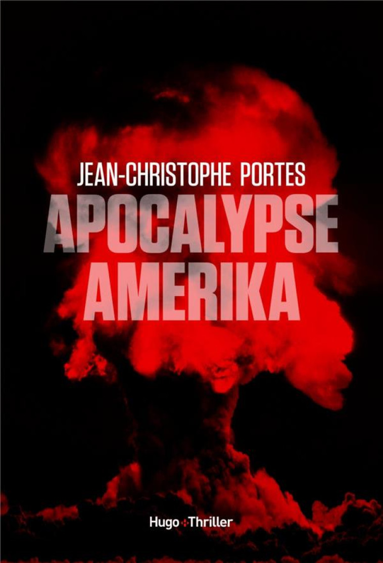 APOCALYPSE AMERIKA - PORTES J-C. - HUGO JEUNESSE