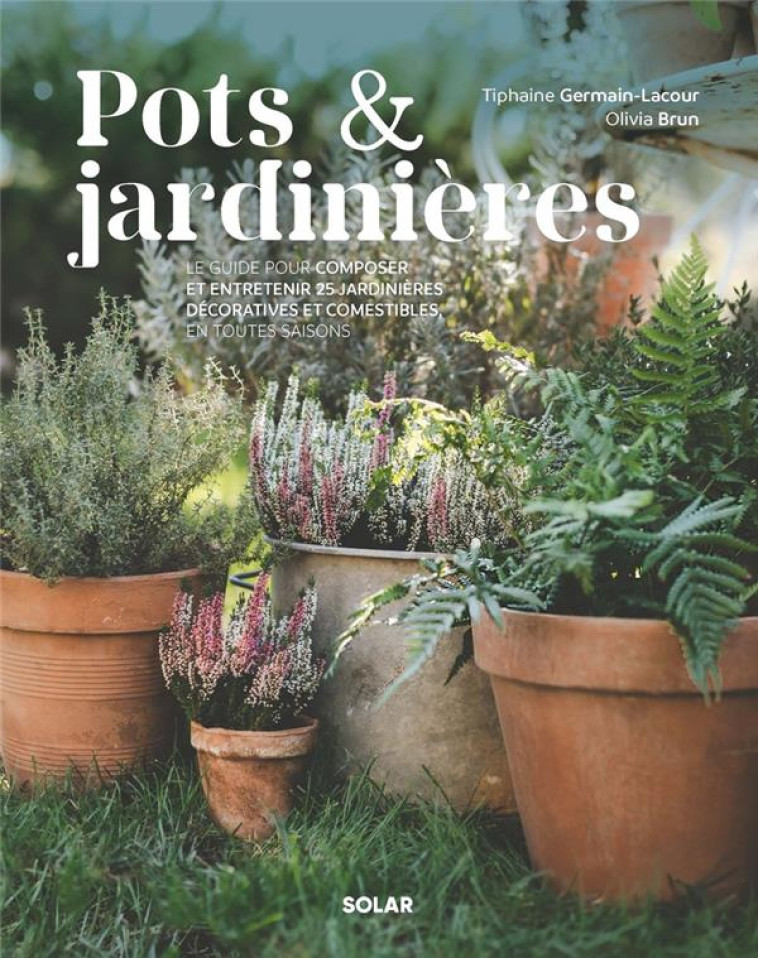 POTS ET JARDINIERES - GERMAIN-LACOUR/BRUN - SOLAR