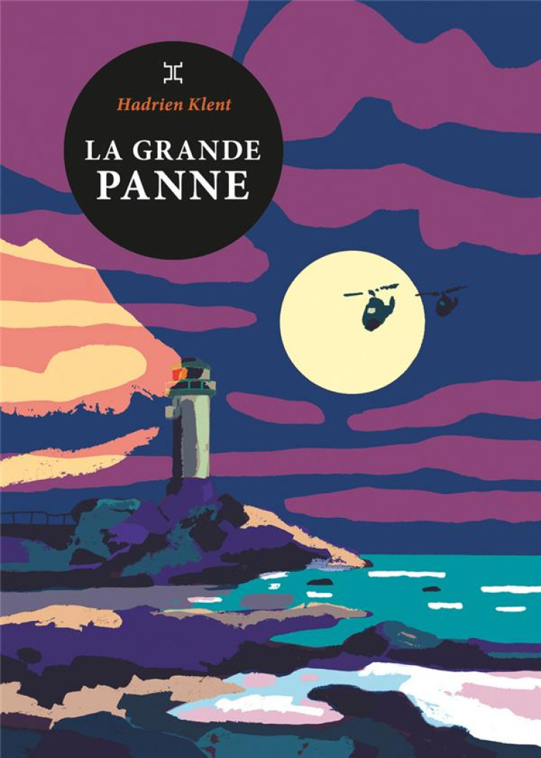 LA GRANDE PANNE - KLENT HADRIEN - LE TRIPODE