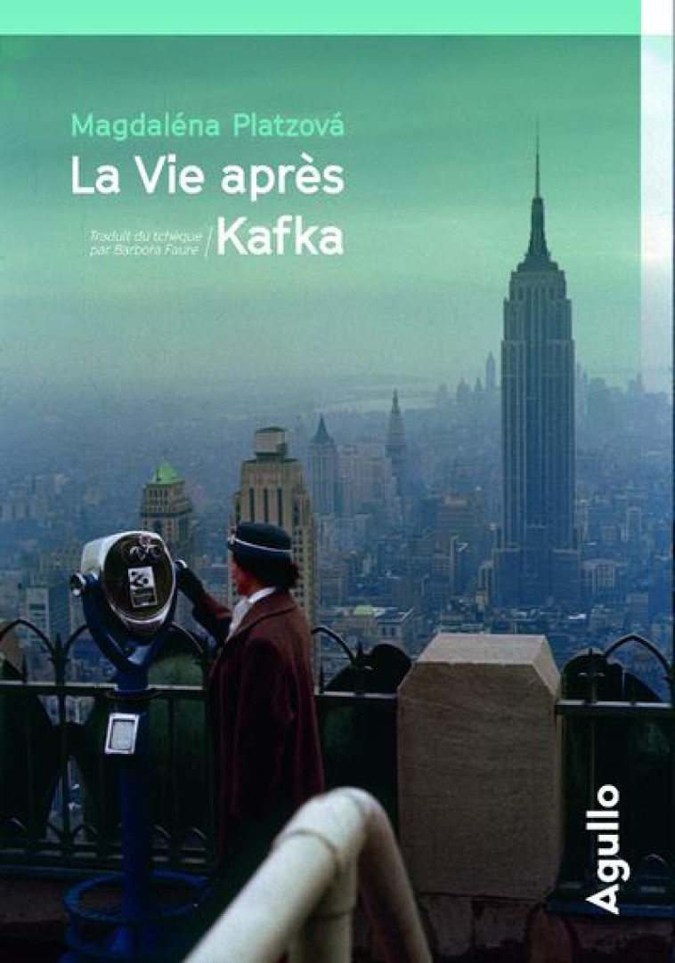 LA VIE APRES KAFKA - PLATZOVA MAGDALENA - AGULLO