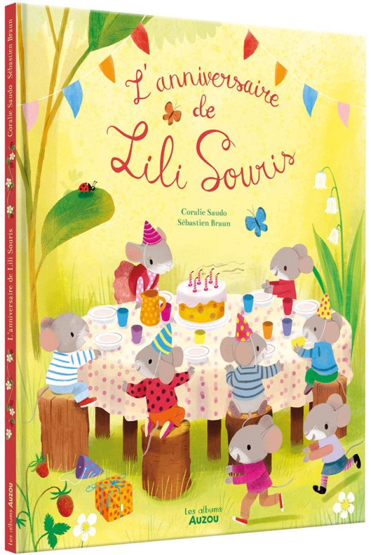 L-ANNIVERSAIRE DE LILI SOURIS - SAUDO/BRAUN - PHILIPPE AUZOU