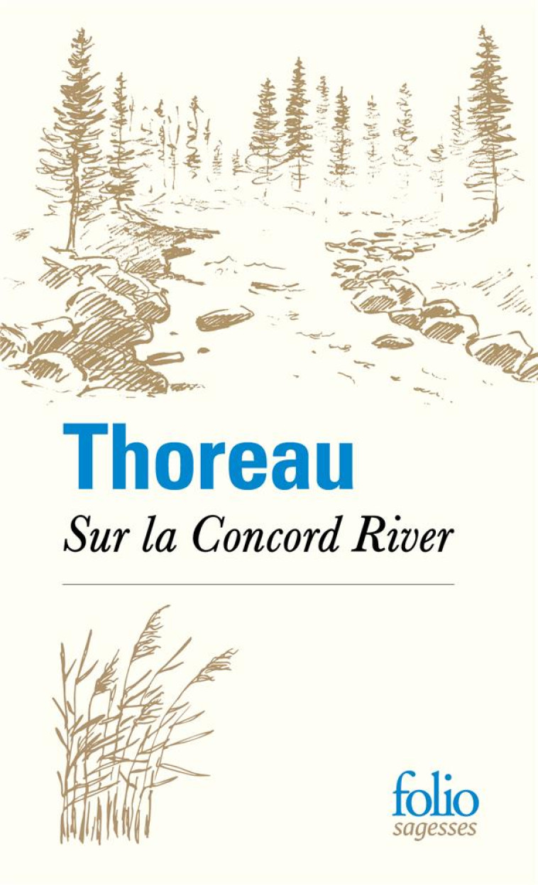 SUR LA CONCORD RIVER - THOREAU HENRY DAVID - GALLIMARD