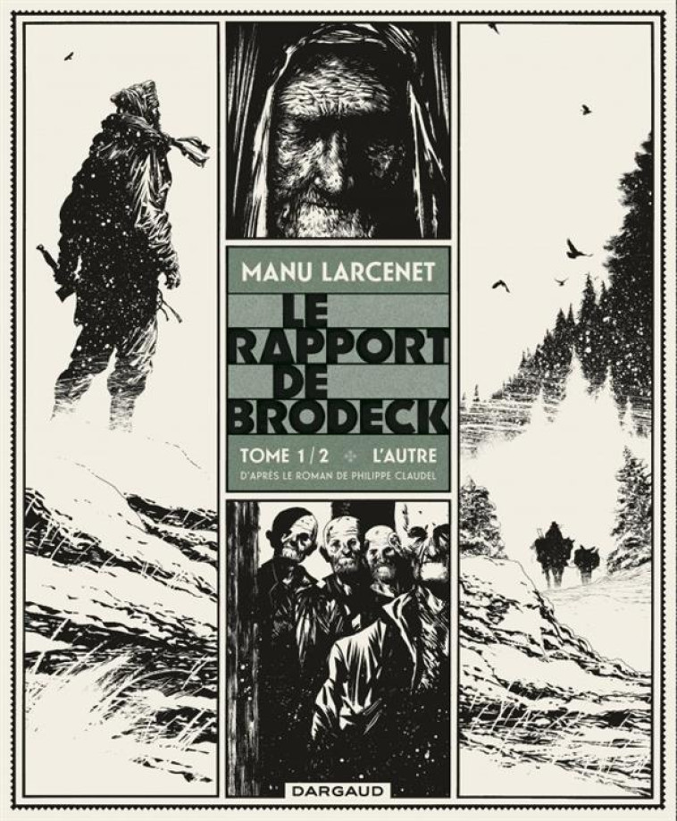 LE RAPPORT DE BRODECK - TOME 1 - L-AUTRE - LARCENET MANU - Dargaud