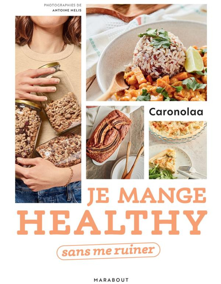 JE MANGE HEALTHY SANS ME RUINER - CARONOLAA - MARABOUT