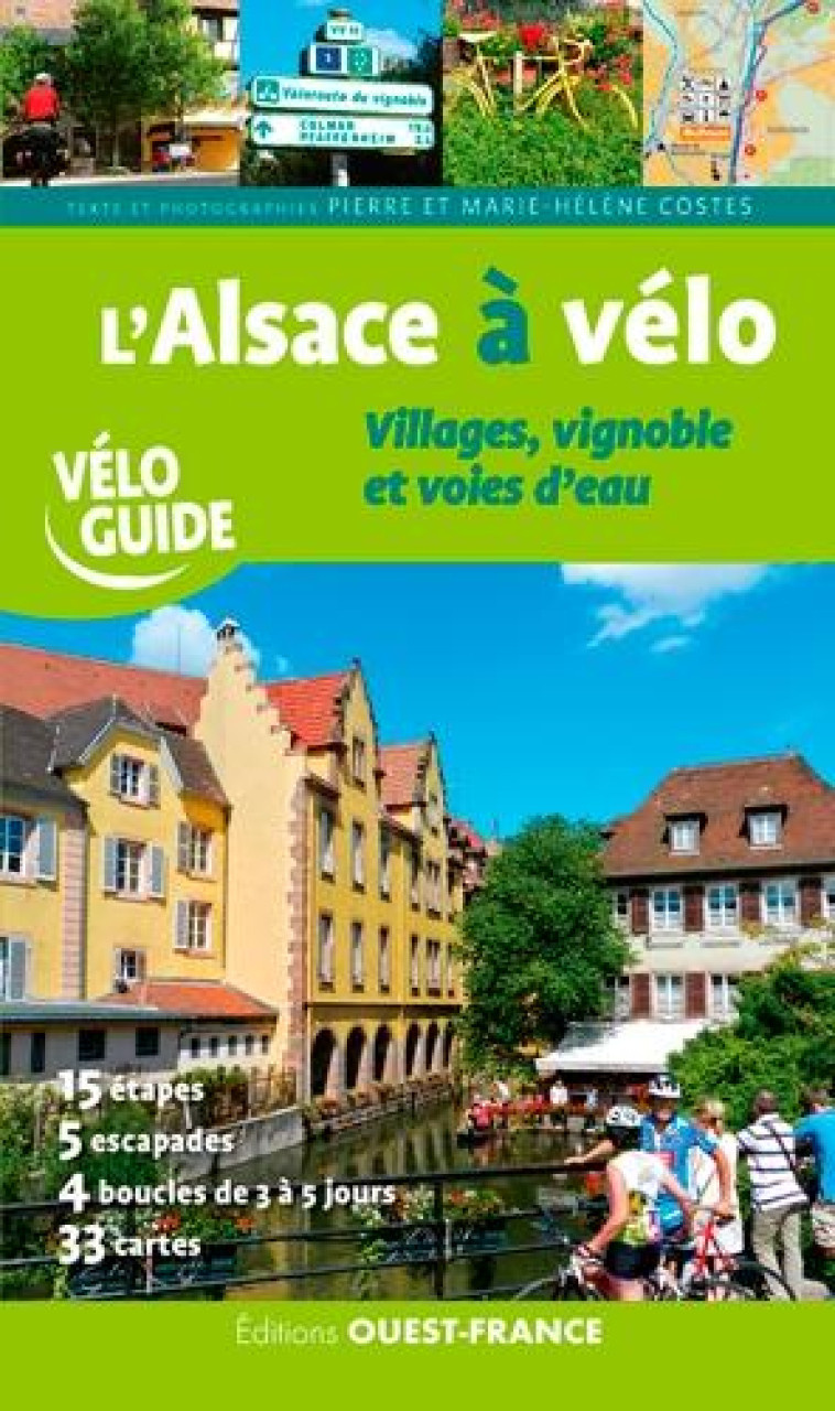 L-ALSACE A VELO - COSTES M-H. - Ouest-France