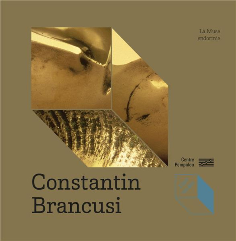 L-ART EN JEU - LA MUSE ENDORMIE, CONSTANTIN BRANCUSI - FAYET/FRANTZ-MARTY - CONSORTIUM