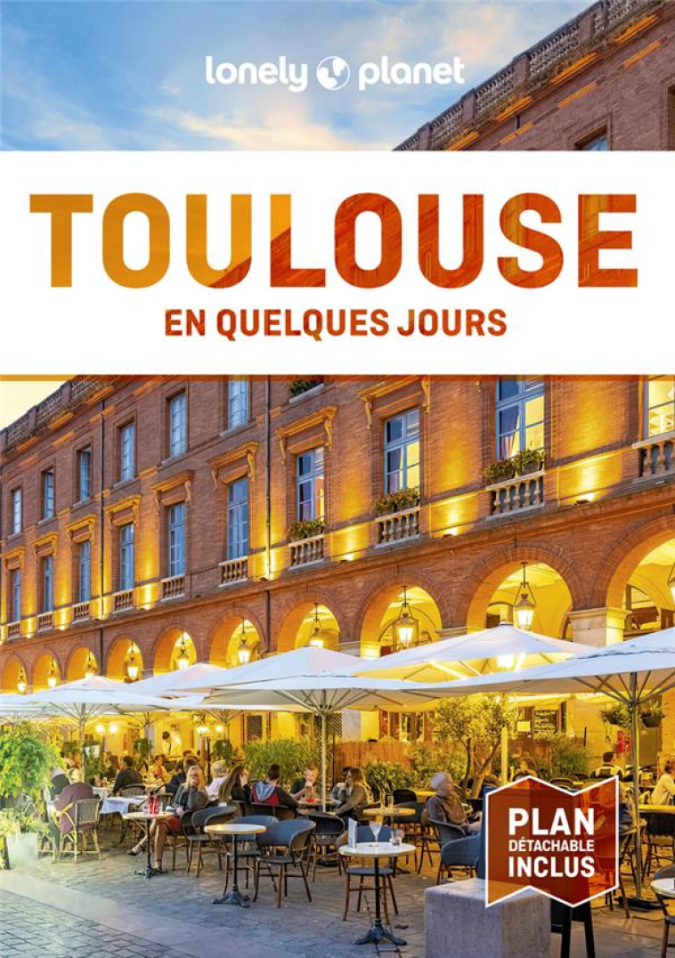 TOULOUSE EN QUELQUES JOURS 8ED - LONELY PLANET - LONELY PLANET