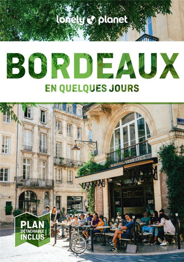 BORDEAUX EN QUELQUES JOURS 8 - LONELY PLANET - LONELY PLANET