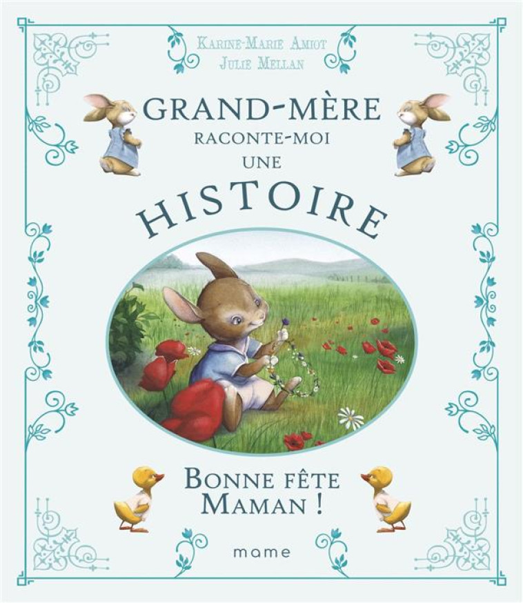 BONNE FETE MAMAN ! - AMIOT/MELLAN - MAME