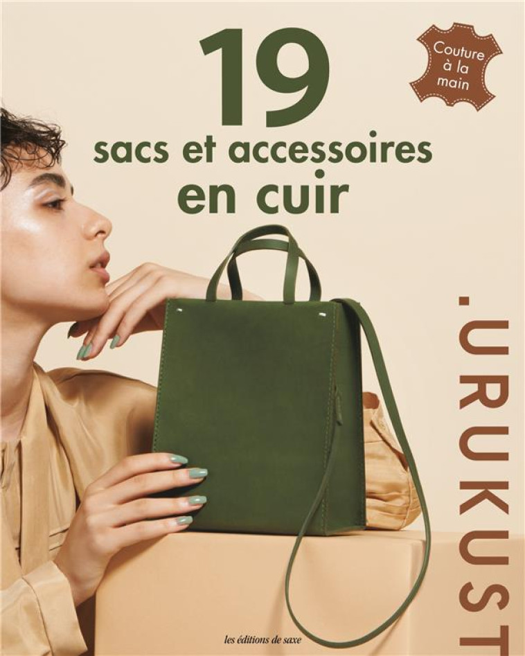 19 SACS ET ACCESSOIRES EN CUIR . COUTURE A LA MAIN - YASUE TSUCHIHIRA - DE SAXE