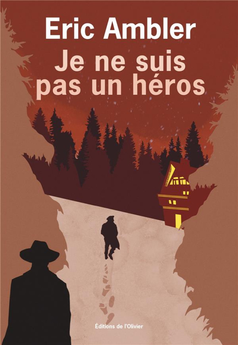 JE NE SUIS PAS UN HEROS - AMBLER ERIC - OLIVIER