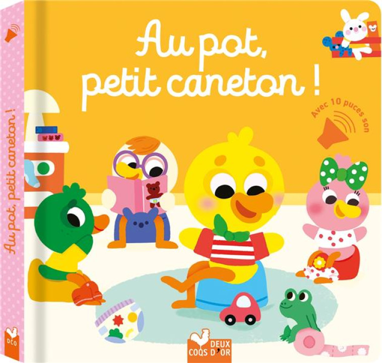 AU POT, PETIT CANETON - AVEC 10 PUCES SONORES - DE MULLENHEIM/FLEURY - HACHETTE