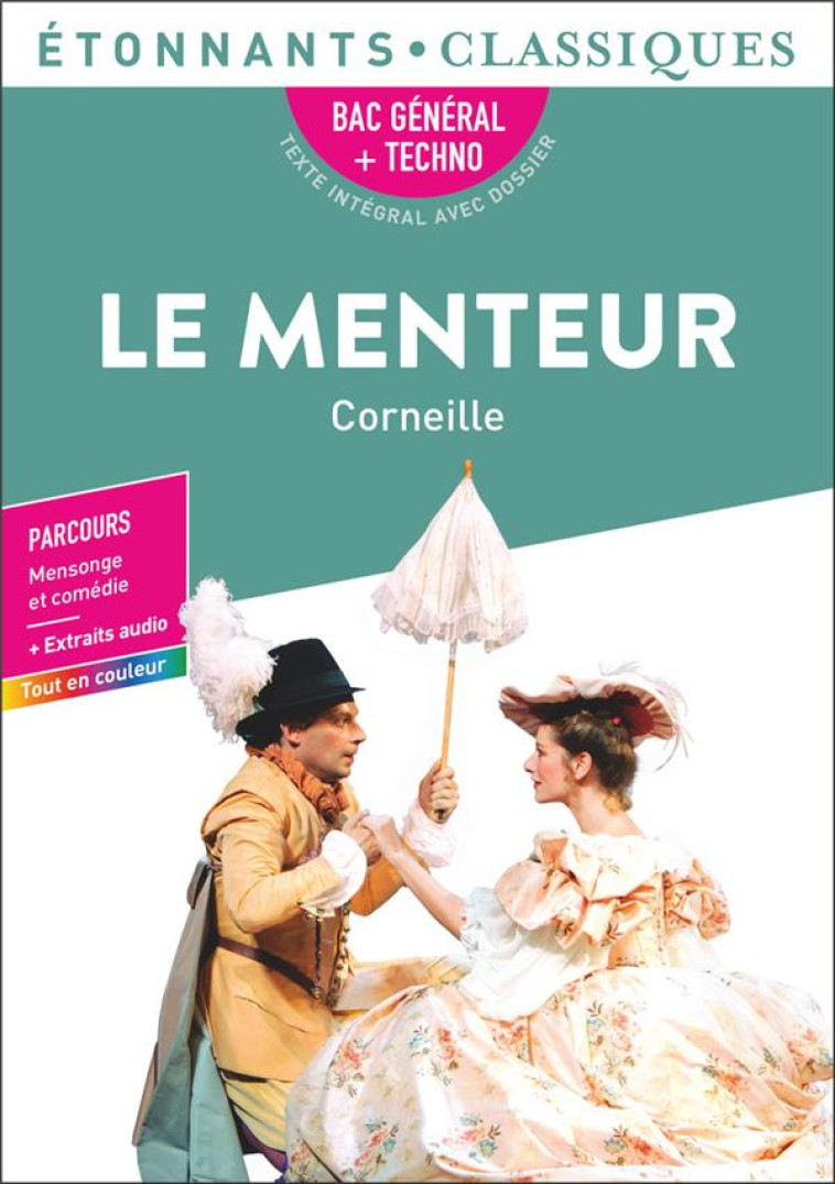 LE MENTEUR - BAC 2025 - CORNEILLE PIERRE - FLAMMARION