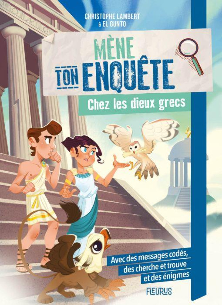 MENE TON ENQUETE CHEZ LES DIEUX GRECS - LAMBERT/EL GUNTO - FLEURUS