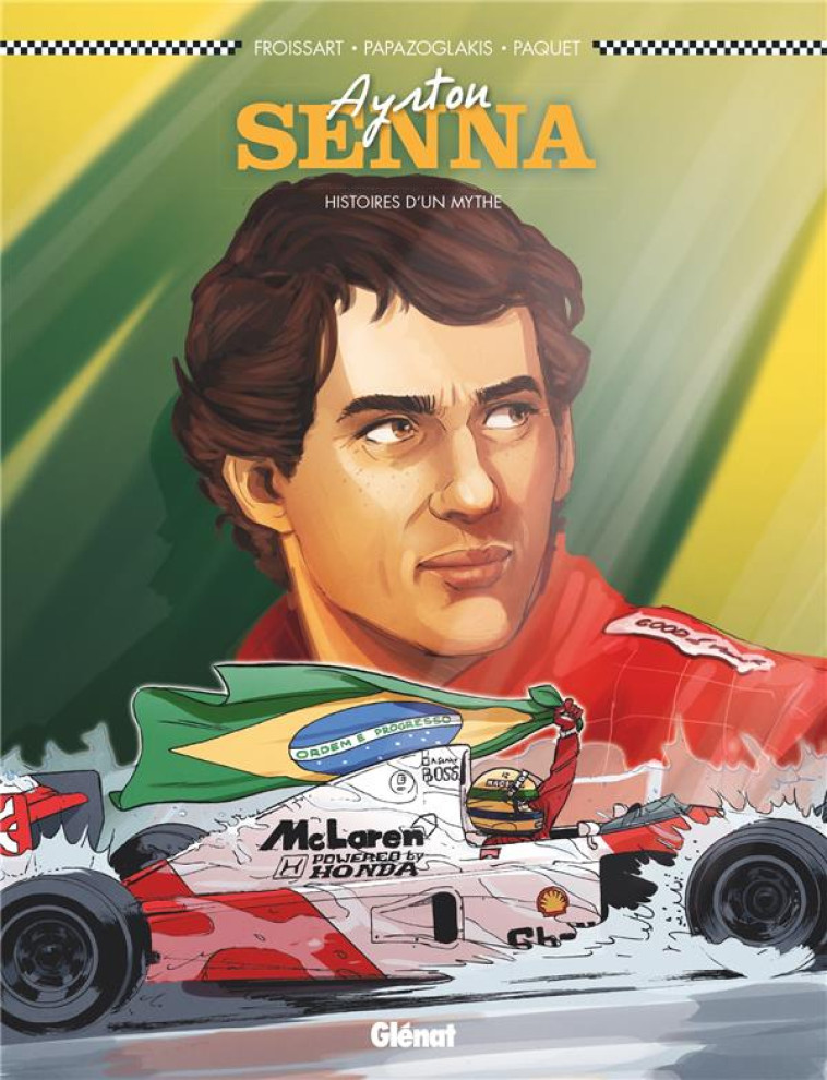 AYRTON SENNA (BD) - NE - HISTOIRES D'UN MYTHE - FROISSART/PAQUET - GLENAT