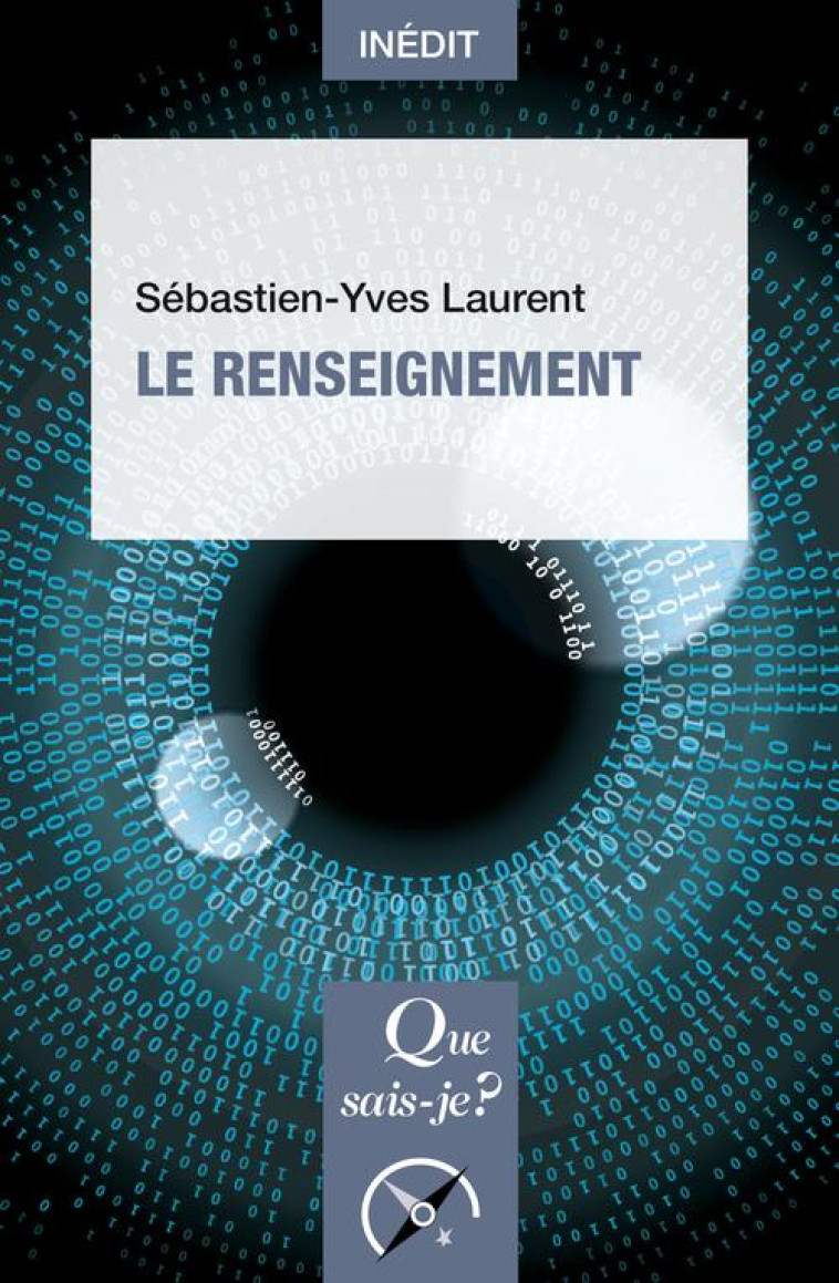 LE RENSEIGNEMENT - LAURENT S-Y. - QUE SAIS JE