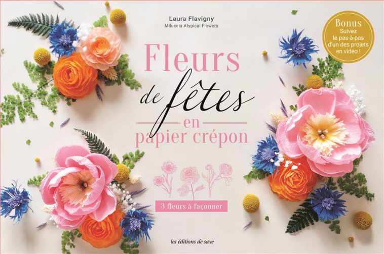 COFFRET FLEURS DE FETES EN PAPIER CREPON - FLAVIGNY LAURA - NC