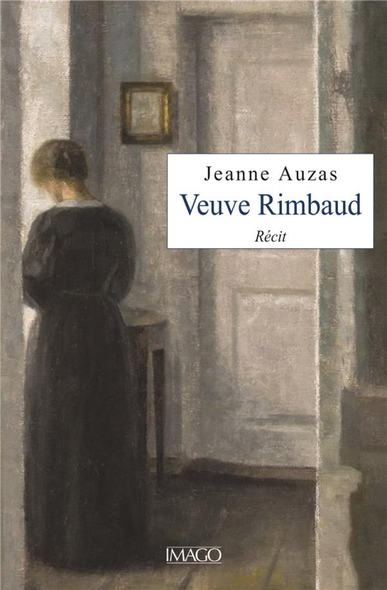 VEUVE RIMBAUD - RECIT - AUZAS JEANNE - IMAGO