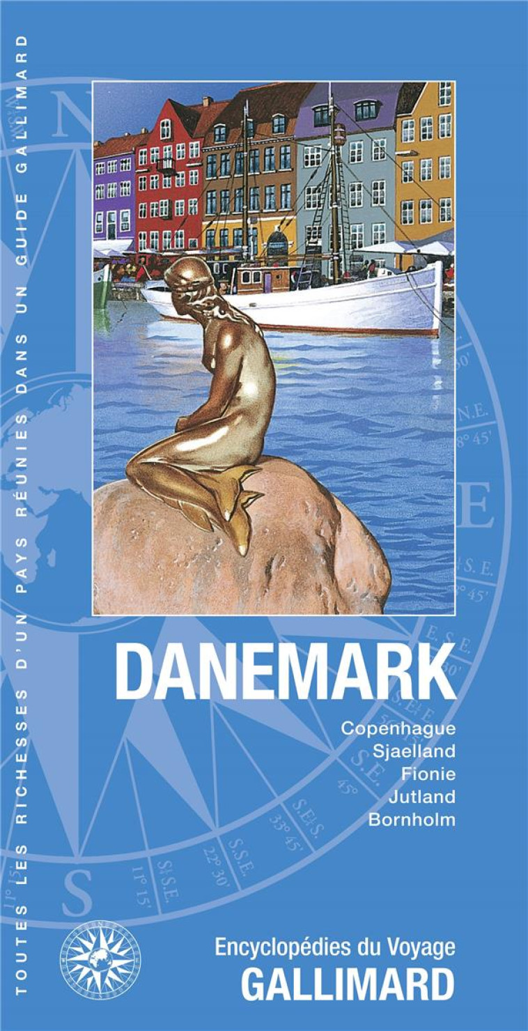 DANEMARK - COPENHAGUE, SJAELLAND, FIONIE, JUTLAND, BORNHOLM - COLLECTIF - Gallimard-Loisirs